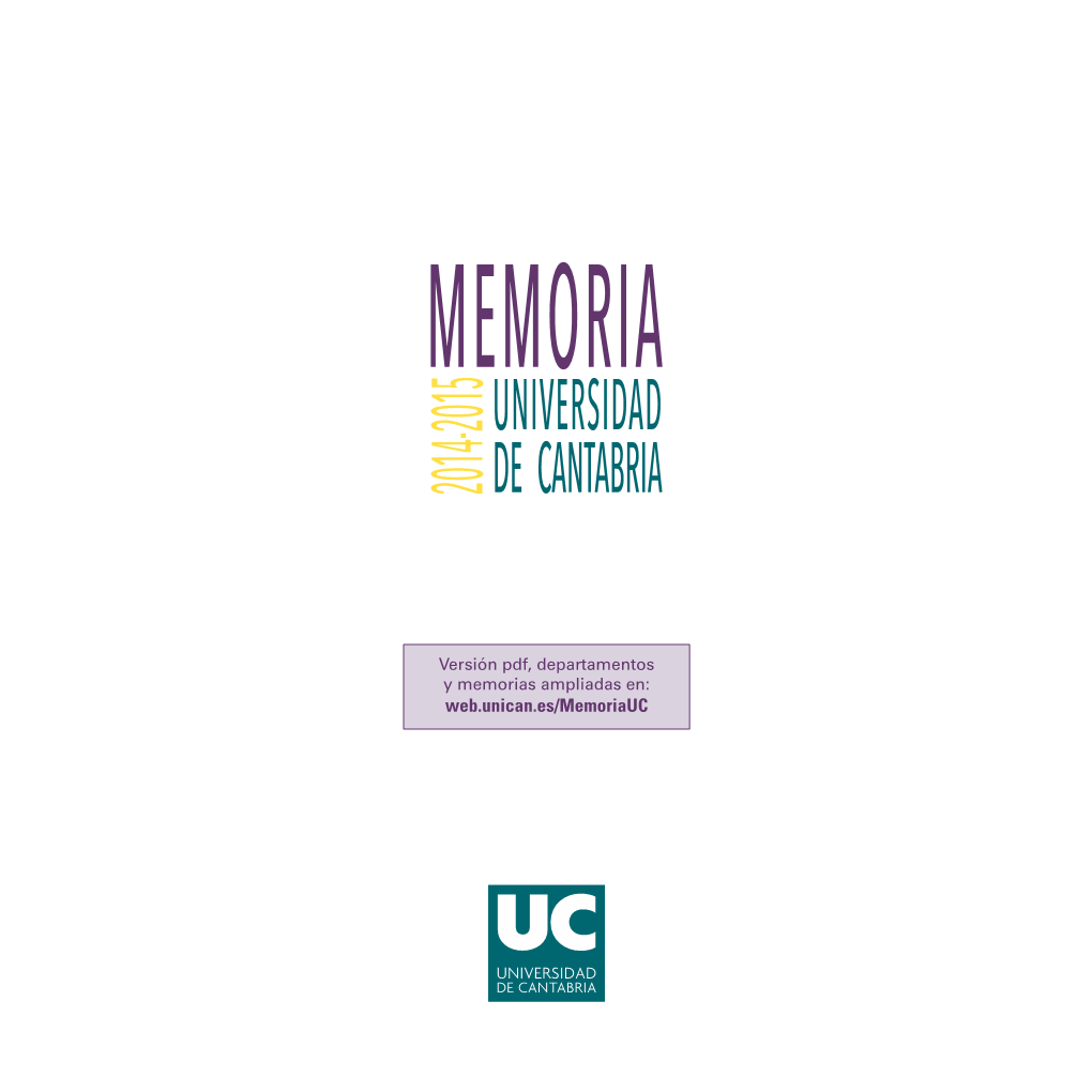 Web.Unican.Es/Memoriauc Memoria 2014-2015 © Universidad De Cantabria