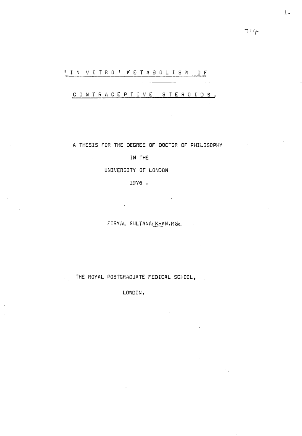 Metabolism of Contraceptive Steroids. a Thesis For