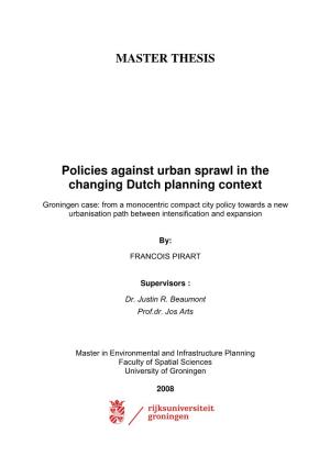MASTER THESIS Policies Against Urban Sprawl in the Changing Dutch