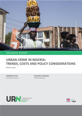 Urban Crime in Nigeria: Trends, Costs and Policy Considerations March 2018