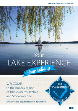 LAKE EXPERIENCE Your Holiday