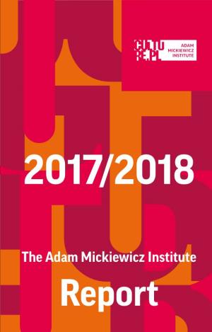 The Adam Mickiewicz Institute Report 2017/2018