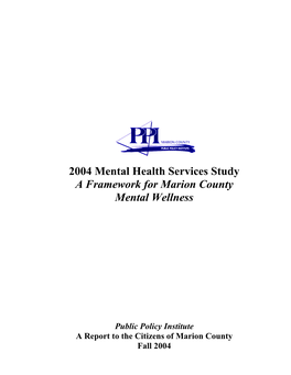 2004 Mental Health Services Study a Framework for Marion County Mental Wellness