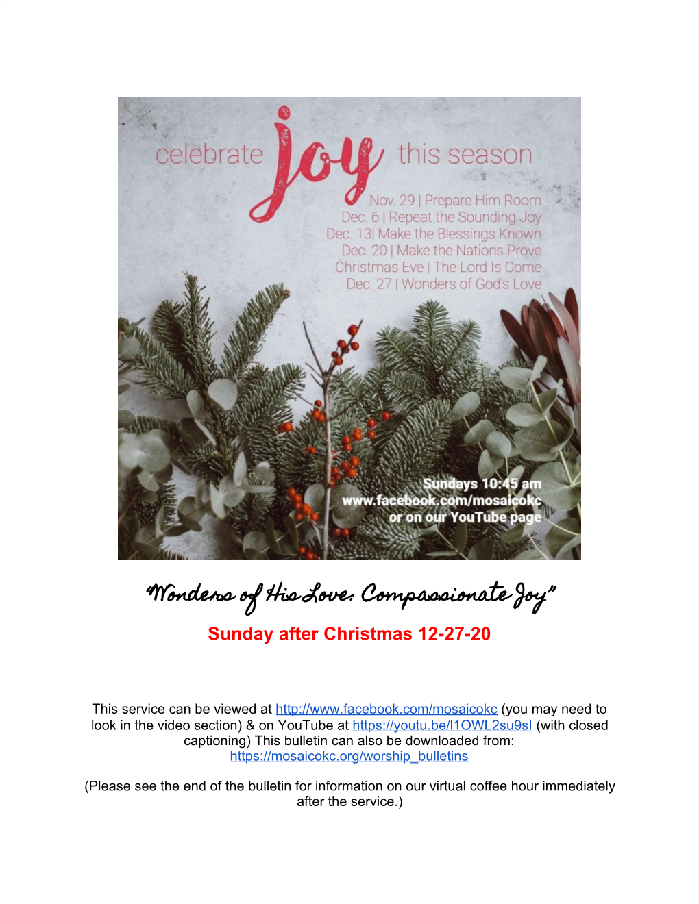 “Wonders of His Love: Compassionate Joy” Sunday After Christmas 12-27-20