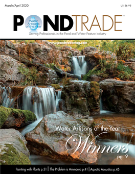 Water Artisans of the Year P Serving Professionalsnd in the Pond Andtrade Water Feature Industry