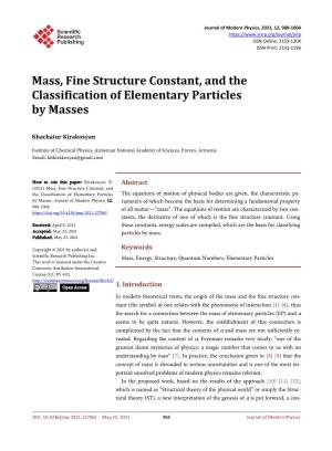 Mass, Fine Structure Constant, and the Classification of Elementary Particles by Masses