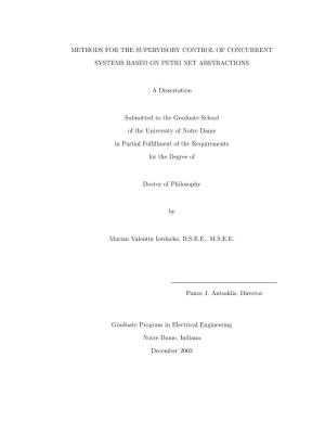 METHODS for the SUPERVISORY CONTROL of CONCURRENT SYSTEMS BASED on PETRI NET ABSTRACTIONS a Dissertation Submitted to the Gradua