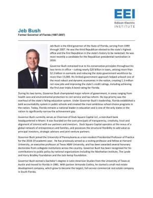 Jeb Bush Former Governor of Florida (1997-2007)