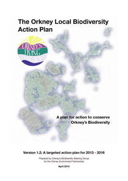 The Orkney Local Biodiversity Action Plan 2013-2016 and Appendices