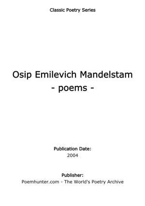 Osip Emilevich Mandelstam - Poems