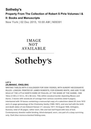 Sotheby's Property from the Collection of Robert S Pirie Volumes I & II: Books and Manuscripts New York | 02 Dec 2015, 10:00 AM | N09391
