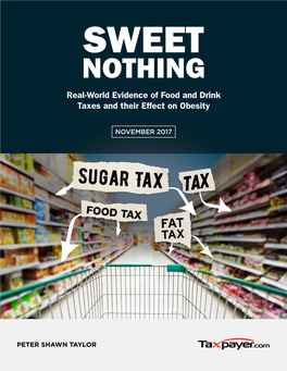 Sweet Nothing: Real-World Evidence of Food and Drink Taxes and Their Effect on Obesity