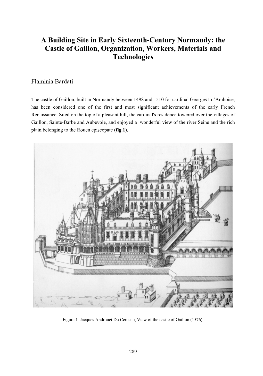 A Building Site in Early Sixteenth-Century Normandy: the Castle of Gaillon, Organization, Workers, Materials and Technologies