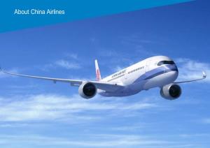 About China Airlines About China Airlines 2015 China Airlines Corporate Sustainability Report 10