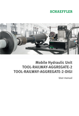 Mobile Hydraulic Unit TOOL-RAILWAY-AGGREGATE-2 TOOL-RAILWAY-AGGREGATE-2-DIGI