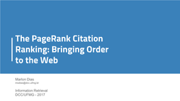 The Pagerank Citation Ranking: Bringing Order to the Web