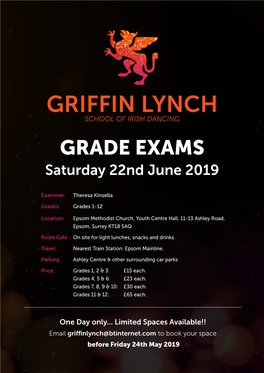 GRIFFIN LYNCH SCHOOL of IRISH DANCING GRADE EXAMS Saturday 22Nd June 2019