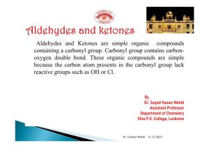 Aldehydes and Ketones Are Simple Organic Compounds Containing a Carbonyl Group