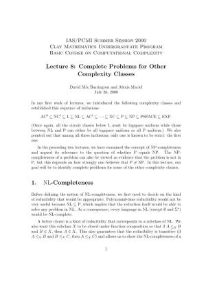 Lecture 8: Complete Problems for Other Complexity Classes 1. NL