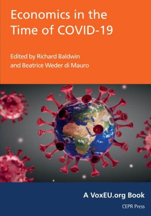 Economics in the Time of COVID-19 Economics in the Time of COVID-19