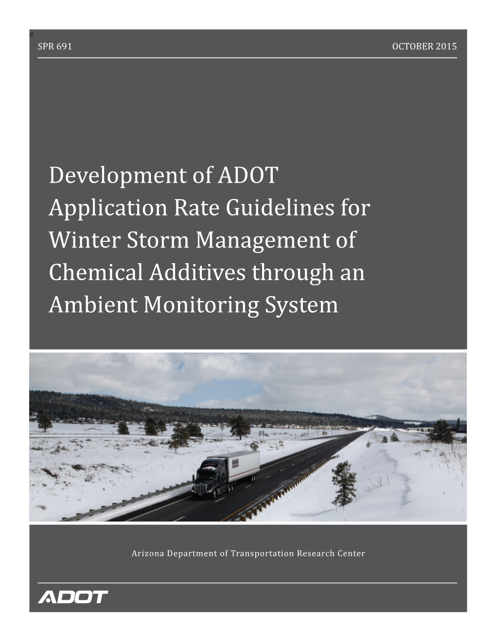 SPR-691: Development of ADOT Application Rate Guidelines For