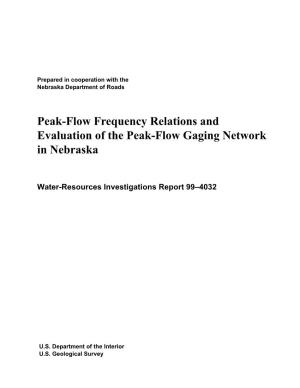 Peak-Flow Frequency Relations and Evaluation of the Peak-Flow Gaging Network in Nebraska