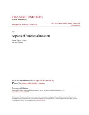Aspects of Functional Iteration Milton Eugene Winger Iowa State University