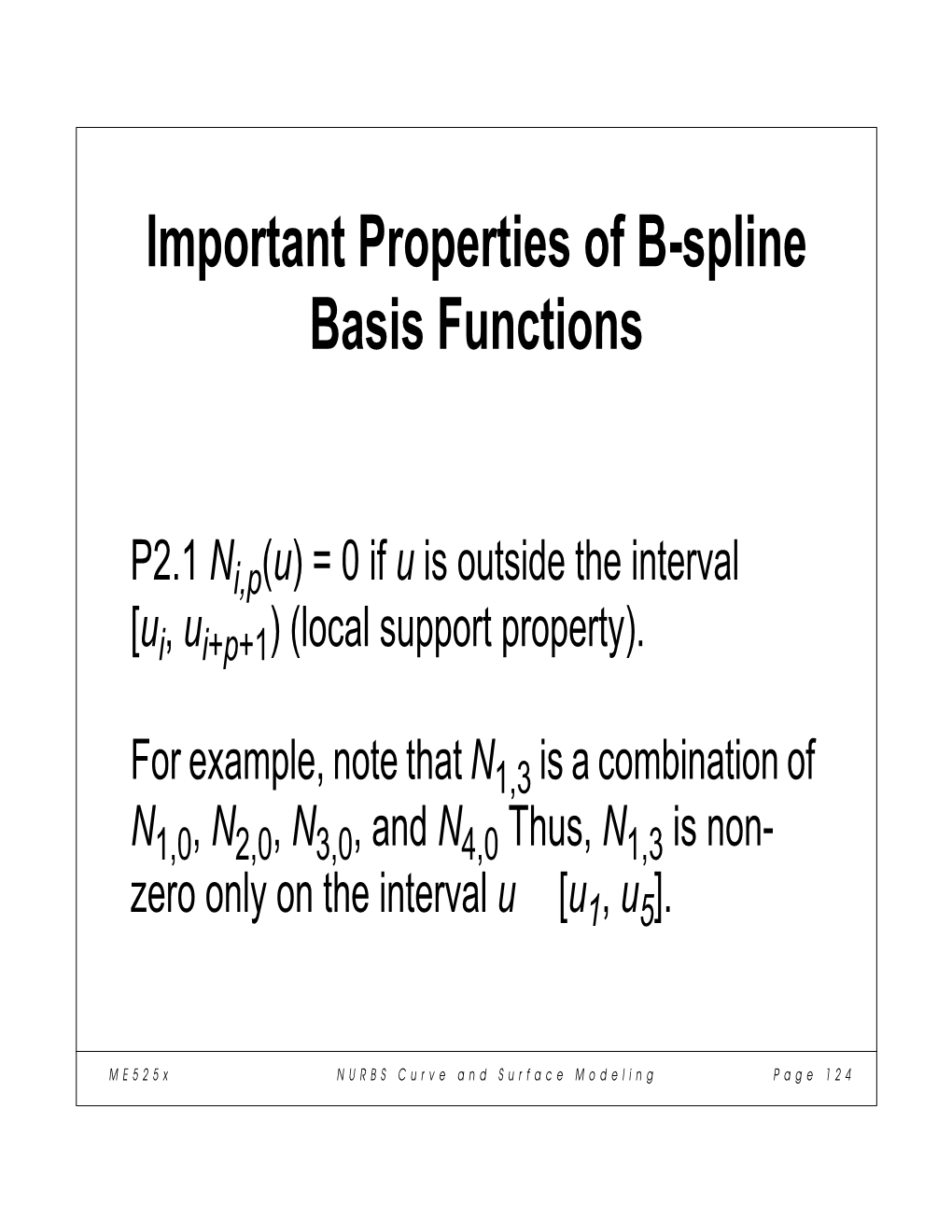 Important Properties of B-Spline Basis Functions