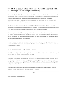 Fracknation Documentary Filmmaker Phelim Mcaleer in Boulder to Challenge Anti-Fracking Documentary