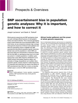 SNP Ascertainment Bias in Population Genetic Analyses: Why It Is Important, and How to Correct It Recently in Press