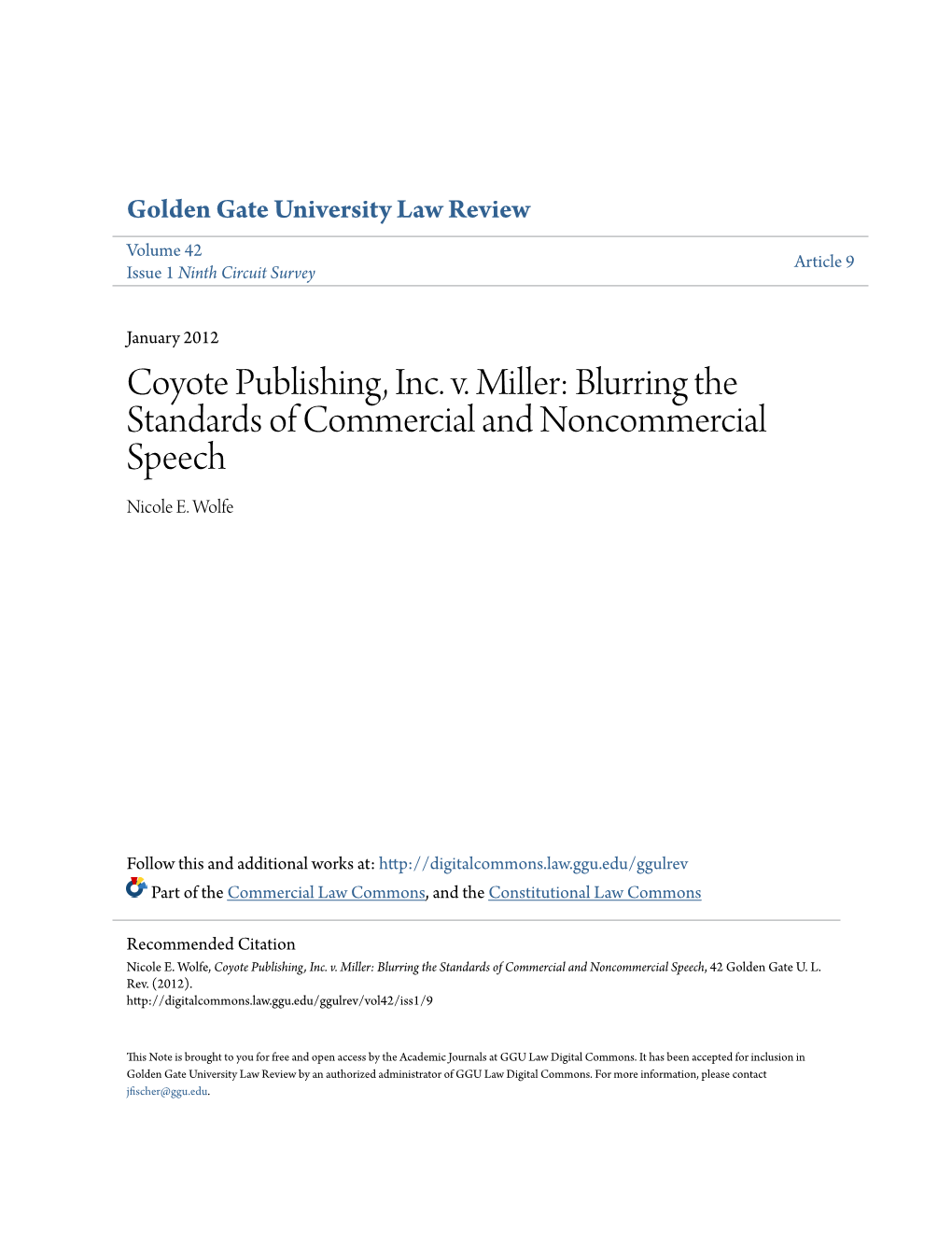 Coyote Publishing, Inc. V. Miller: Blurring the Standards of Commercial and Noncommercial Speech Nicole E