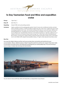 16 Day Tasmanian Food and Wine and Expedition Cruise