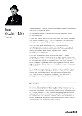 Tom Bloxham MBE Is Chairman, Majority Shareholder and Founder of Award-Winning Tom Regeneration Company Urban Splash