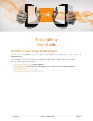 Pexip Infinity User Guide Welcome to Your Virtual Meeting Room