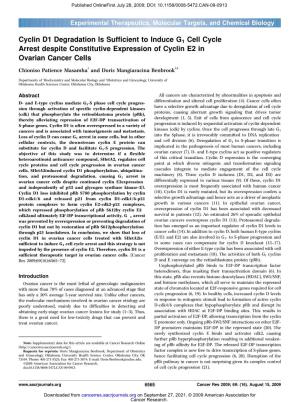 Cyclin D1 Degradation Is Sufficient to Induce G1 Cell Cycle Arrest Despite Constitutive Expression of Cyclin E2 in Ovarian Cancer Cells
