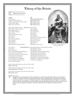 Litany of the Saints Leader: Lord, Have Mercy on Us