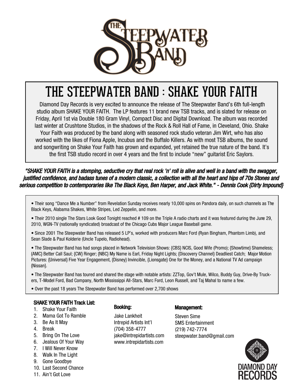 SHAKE YOUR FAITH Diamond Day Records Is Very Excited to Announce the Release of the Steepwater Band’S 6Th Full-Length Studio Album SHAKE YOUR FAITH