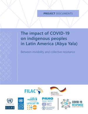 The Impact of COVID-19 on Indigenous Peoples in Latin America (Abya Yala)