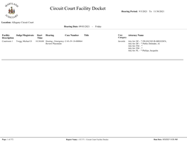 Circuit Court Facility Docket Hearing Period: 9/3/2021 to 11/30/2021