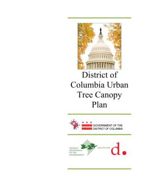 District of Columbia Urban Tree Canopy Plan