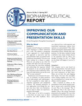 BIOPHARMACEUTICAL REPORT Chair: Alex Dmitrienko Editors: Amy Xia, Junyuan Wang, Jeff Maca