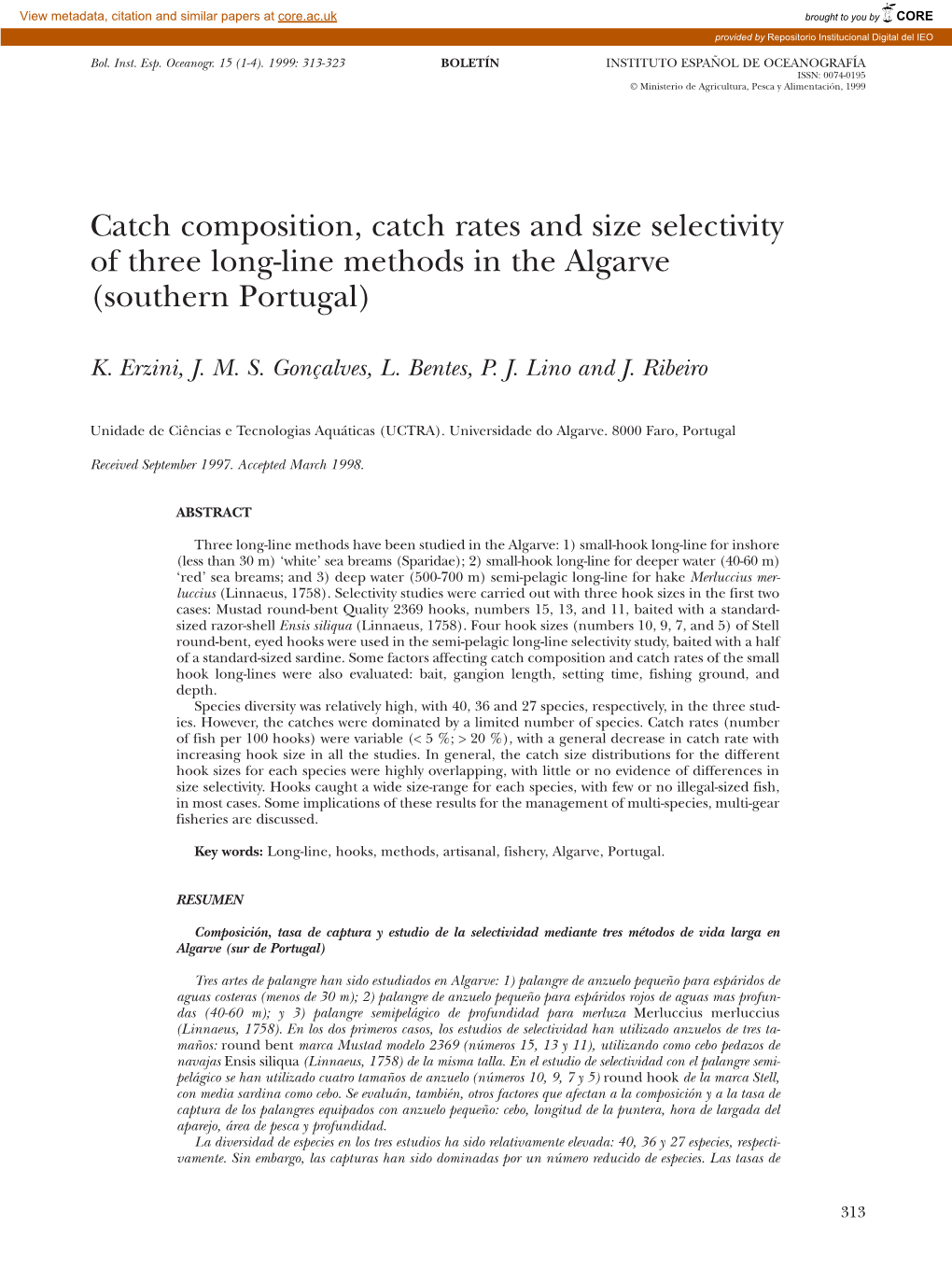 Catch Composition, Catch Rates and Size Selectivity of Three Long-Line Methods in the Algarve (Southern Portugal)