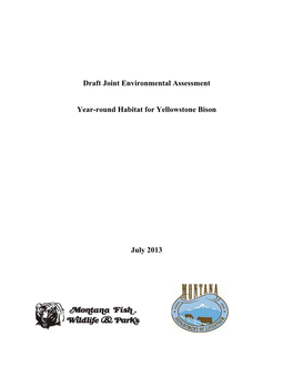 Draft Joint Environmental Assessment Year-Round Habitat for Yellowstone