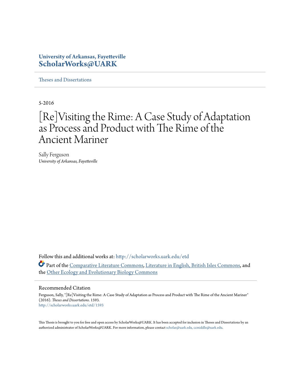 Visiting the Rime: a Case Study of Adaptation As Process and Product with the Rime of the Ancient Mariner Sally Ferguson University of Arkansas, Fayetteville