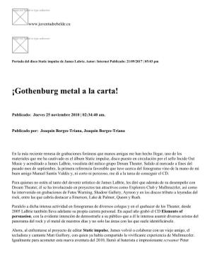 ¡Gothenburg Metal a La Carta!