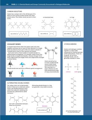 CARBON SKELETONS COVALENT BONDS HYDROCARBONS ALTERNATING DOUBLE BONDS 106 PANEL 2–1: Chemical Bonds and Groups Commonly Encoun