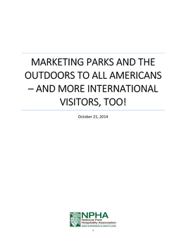 Marketing Parks and the Outdoors to All Americans – and More International Visitors, Too!