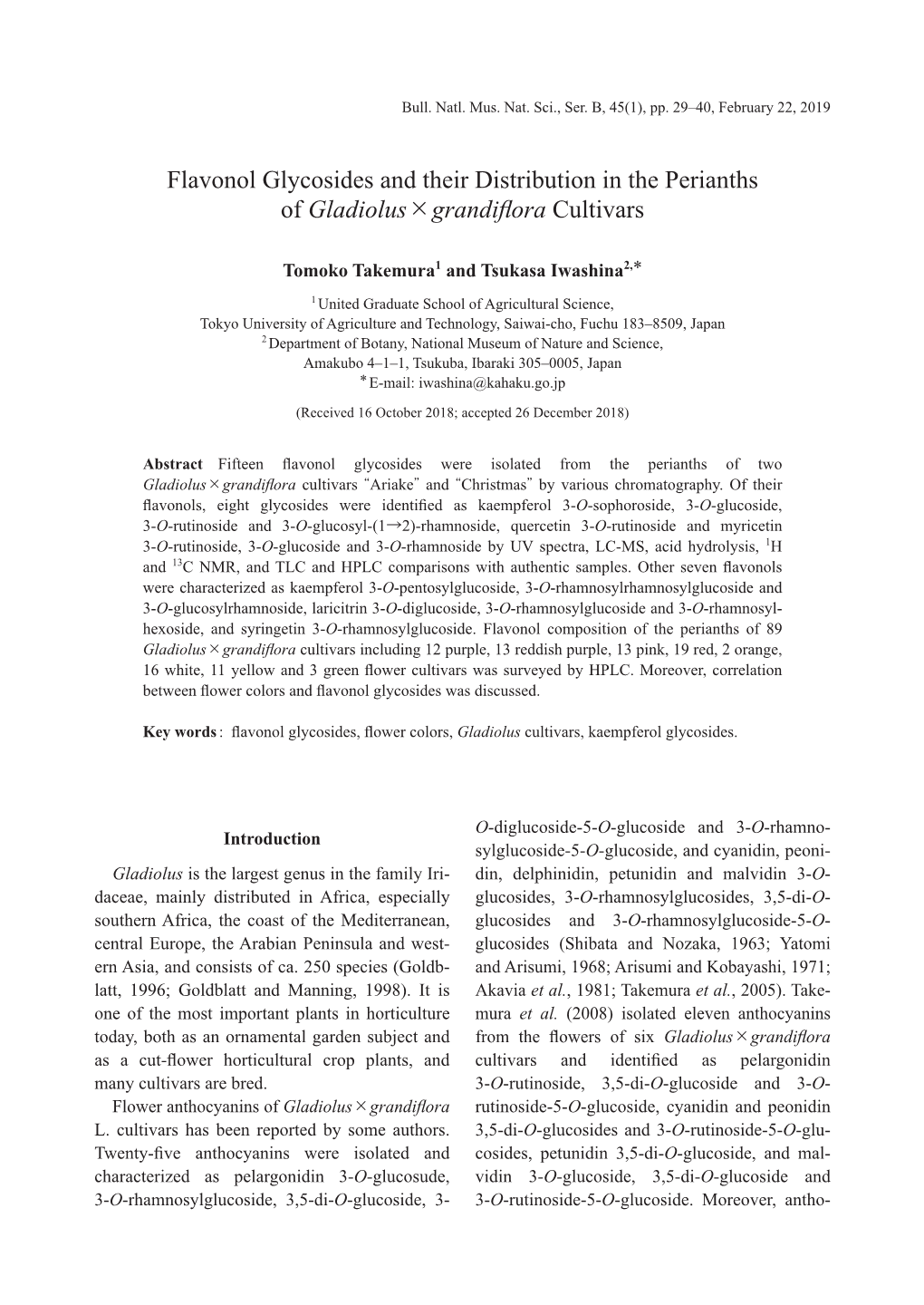 Flavonol Glycosides and Their Distribution in the Perianths of Gladiolus×Grandiﬂora Cultivars