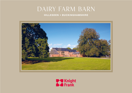 Dairy Farm Barn HILLESDEN • BUCKINGHAMSHIRE