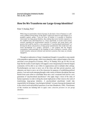 How Do We Transform Our Large-Group Identities?